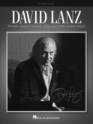 cover image of David Lanz--Piano Sheet Music Collection 2000-2022